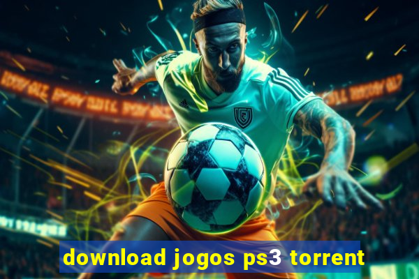 download jogos ps3 torrent